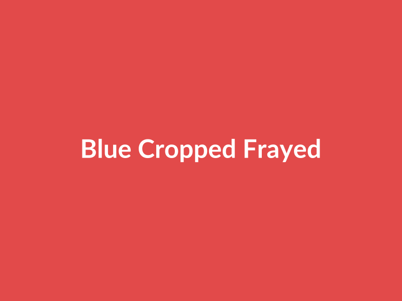 Blue Cropped Frayed Hem - placehold image